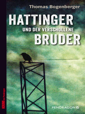 cover image of Hattinger und der verschollene Bruder